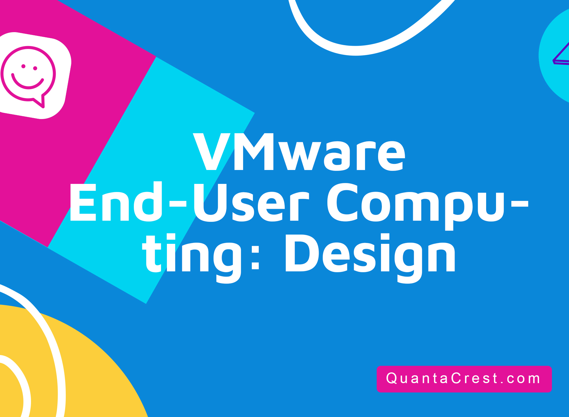 VMware End-User Computing: Design